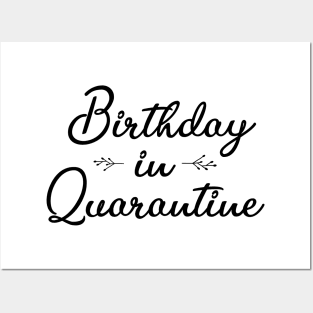 Quarantine Birthday Shirt, Social Distancing Shirt, Quarantine Shirt Posters and Art